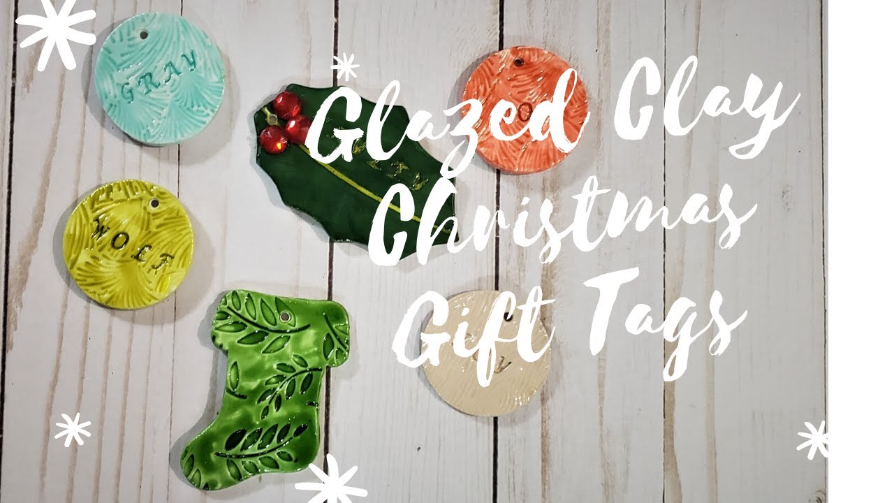 DIY Glazed Air Dry Clay Christmas Ornaments and/or Gift Tags 