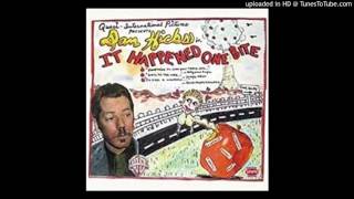 Miniatura de "Hummin' To Myself - Dan Hicks - It Happened One Bite - Widescreen Edition"