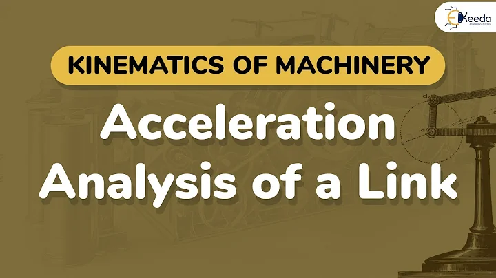 Acceleration Analysis Of A Link - Acceleration Analysis of Mechanism - Kinematics of Machinery