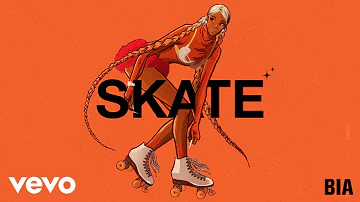 BIA - SKATE (Official Audio)