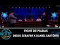 FDP 2019: Diego Serafim x Daniel Sartório - Ep. 20 | The Noite (26/07/19)