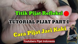 Tutorial Pijat Part 1 | Titik & cara pijat jari kaki @PijatIndonesia