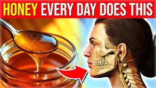 Eat 1 Spoon Of HONEY Every Day, See What Happens To Your Body (Honey Health Benefits)