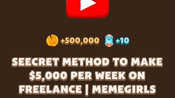 SEECRET METHOD TO MAKE $5,000 PER WEEK ON FREELANCE | MEMEGIRLS | Memefi New Video Code | MEMIFI