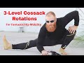 3-Level Cossack Rotations for Fantastic Hip Mobility