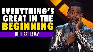 The Honeymoon Phase is Crazy | Bill Bellamy | Stand Up Comedy