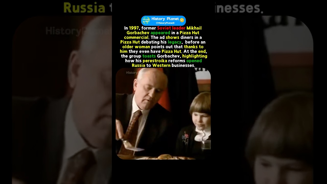 Gorbachev’s Pizza Hut Advert 