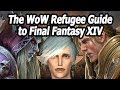 The WoW Refugee Guide to Final Fantasy XIV