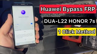 ‏Honor DUA-L22 (Honor 7S) FRP Bypass 2022 Update With PC | 1 Click Method