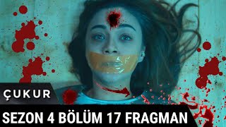 Çukur 4.Sezon 17.Bölüm Fragman