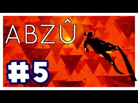 TOHLE NENÍ DOBRÝ! - ABZÛ #5