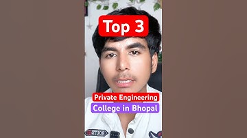 Top 3 Best Private engineering colleges of bhopal for computer science and engineering | #shorts