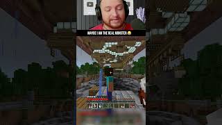 MAYBE I AM THE REAL MONSTER #minecraft #minecraftshorts #minecraftmemes