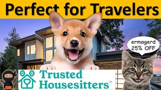 Why You Should Consider Trusted Housesitters | Tips to Save Money!