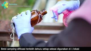 PENGAMBILAN SAMPEL AIR UNTUK PENGUJIAN KUALITAS AIR (FISIK, KIMIA, BIOLOGI)