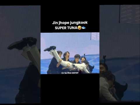 Jin Jhope Jungkook SUPER TUNA  Jin Jhope Jungkook SUPER TUNA