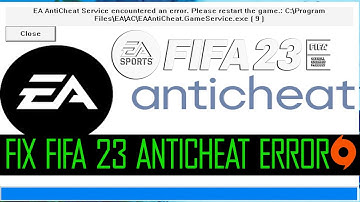 How To Fix FIFA 23 EA AntiCheat Service Encountered Error & Failed to Update | NEW 2022!