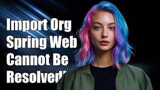 import org.springframework.web cannot be resolved (gradle) Details
