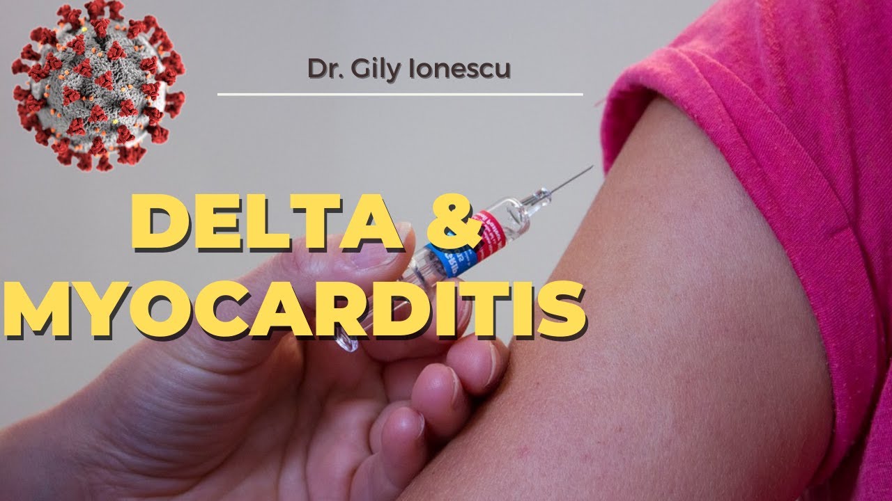 COVID-19 Delta Variant, Vaccine Efficacy, and Myocarditis ...