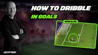 How to Dribble in GOALS | Every Move + When to Use Them