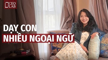 Nuôi dạy con đa ngôn ngữ