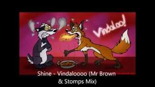 Shine - Vindaloooo (Mr Brown & Stomps Mix) Resimi