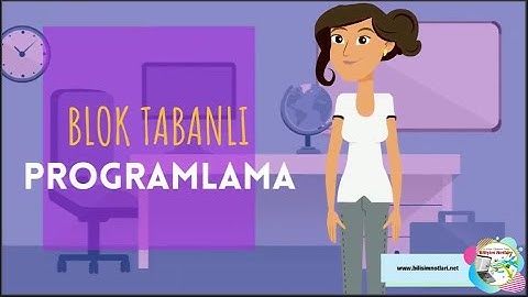 Blok Tabanlı Programlama