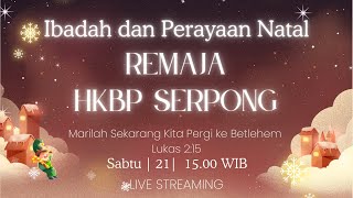Natal Remaja, Sabtu 21 Desember 2024 | Jam 15.00 WIB (Live Streaming)