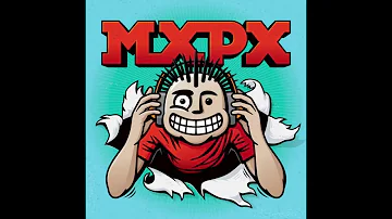 MXPX - MXPX (Full Album) 2018