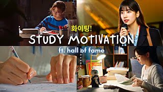 study motivation (kdrama & cdrama) 📚 | ft. Hall Of Fame