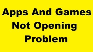 How To Fix Apps And Games Not Opening Error Windows 7/8/10 screenshot 1