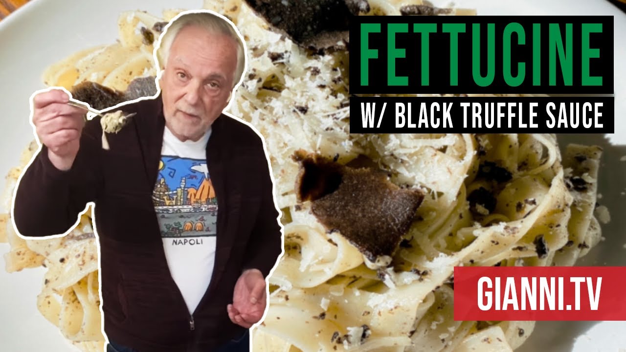 Fettuccine with Black Truffle Sauce - Lunch with Gianni | Gianni North Beach