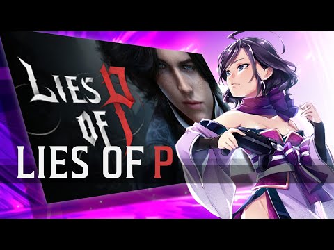 ◆上原オルの Lies of P◆#4 ～ピノキオソウルするくノ一おじ～