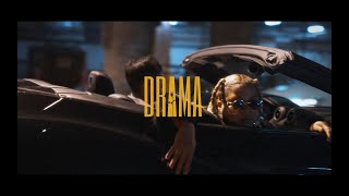 DRAMA - DRAMA (Official Video)
