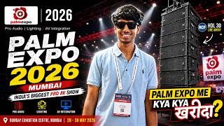 Palm Expo 2026 Lighting And Sound System Biggest Expo In Mumbai  Palm Expo Me Kya Kya  