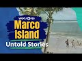 Marco Island, Florida: Island in the Sun | Untold Stories