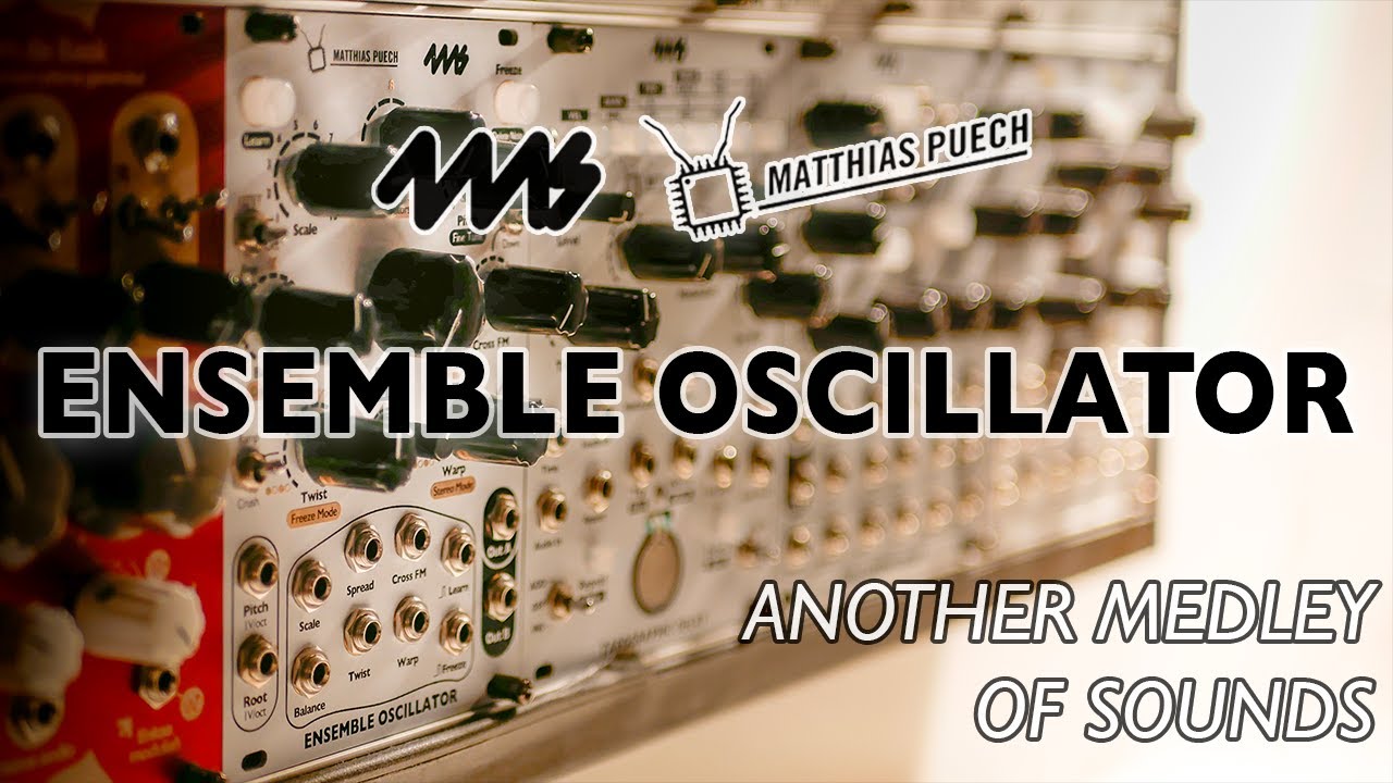 4ms Ensemble Oscillator – A medley of sounds   YouTube