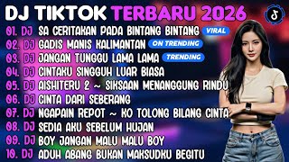 Dj Tiktok Terbaru 2026  Dj Sa Ceritakan Pada Bintang Bintangdj Gadis Manis Kalimantan  Album