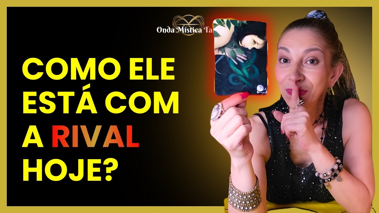 COMO ELE ESTÁ EM RELAÇÃO A RIVAL HOJE? #ondamisticatarot #tarot #baralhocigano 
