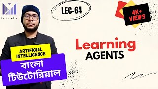 (Lec-64) Learning Agents | Artificial Intelligence Bangla Tutorial