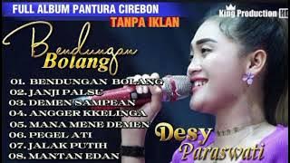 BENDUNGAN BOLANG ANGGER KELINGAN DESY PARASWATI MUSIK PANTURA TERBARU FULL ALBUM