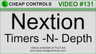 131 Nextion Timers -N- Depth, ways to use Nextion timers for control and logic