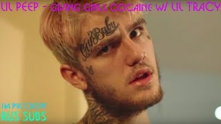 LIL PEEP - giving girls cocaine w/ lil tracy (prod. horsehead) || RUS SUBS