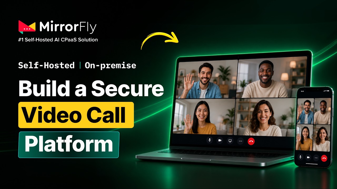 Build A Self Hosted Video Call & Conference Platform (2026) | MirrorFly API