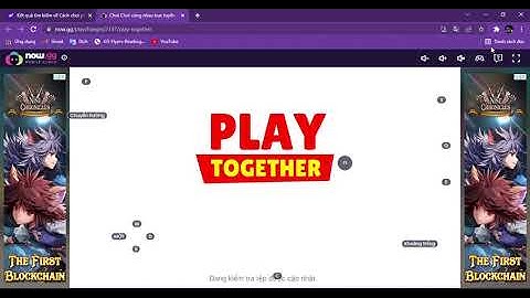 Hướng dẫn chơi play together trên web free