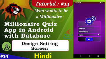 Millionaire Quiz App in Android Studio | Quiz App in Android with Room | Setting Screens Part 14