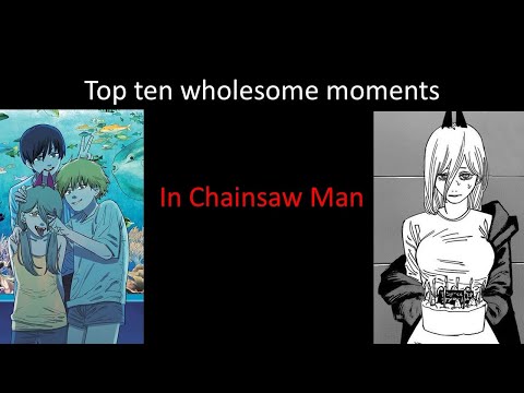 Top 10 Chainsaw Man Moments 