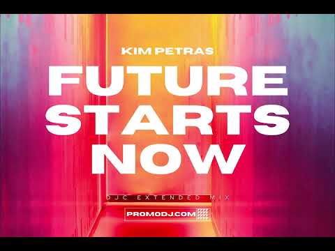 Kim Petras Future Starts Now Djc Extended Mix