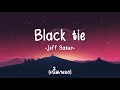 Black Tie Jeff Satur Lyrics 
