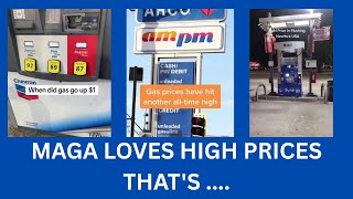 MAGA LOVES HIGH PRICES THAT'S ....